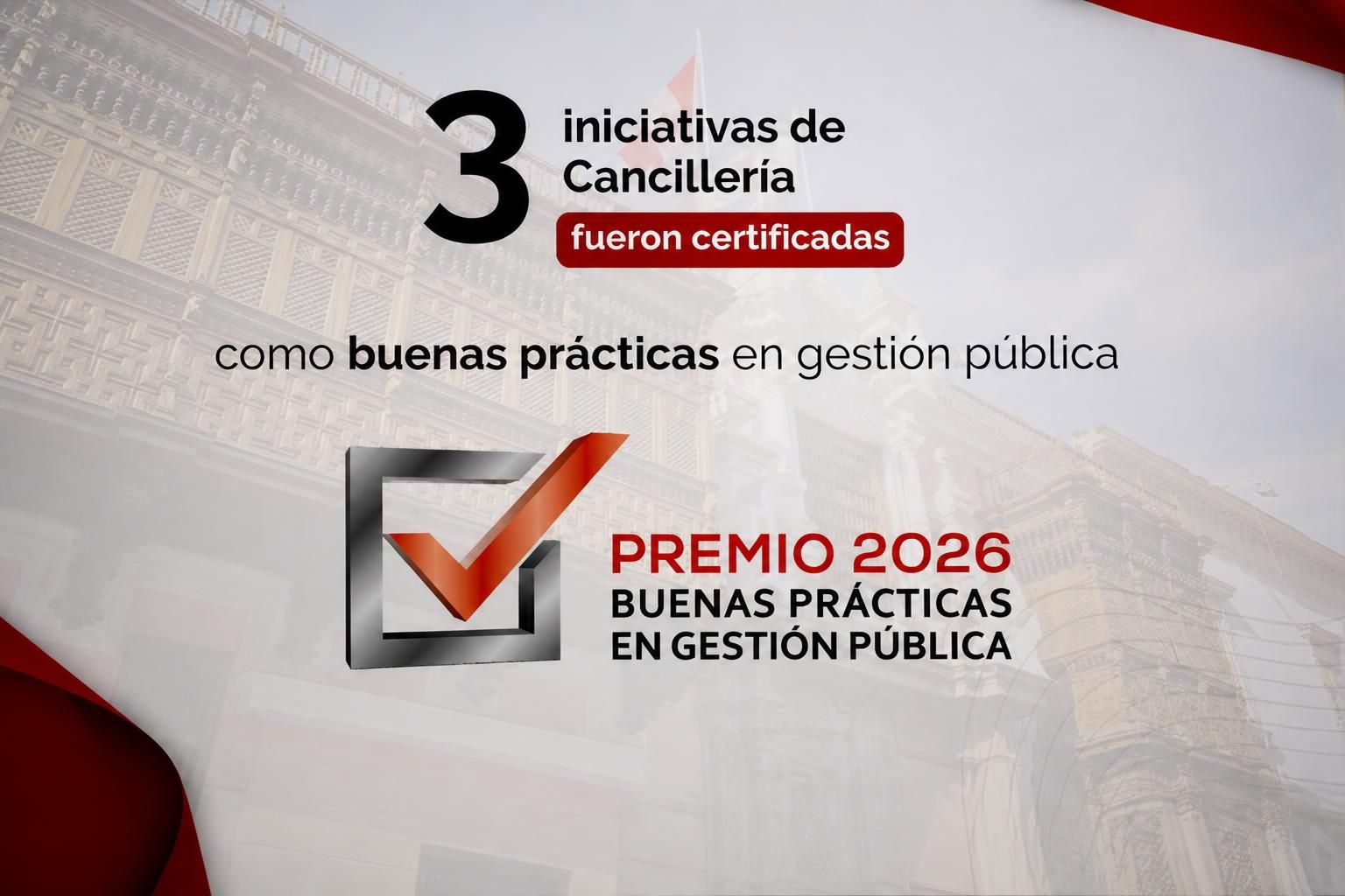 Cancillería obtiene tres certificaciones de Buenas Prácticas en Gestión Pública 2026