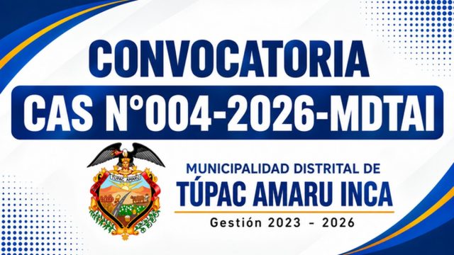 Convocatoria CAS N°004-2026-MDTAI