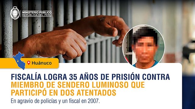 Fiscalía logra condena de 35 años de prisión contra miembro de Sendero Luminoso en Huánuco