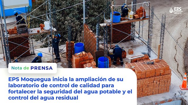 EPS Moquegua inicia la ampliación de su laboratorio de control de calidad para fortalecer la seguridad y control del agua potable y residual