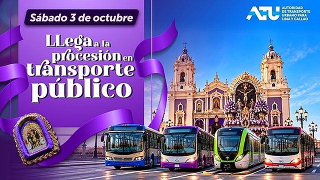 MTC: ATU informa sobre los servicios de transporte público que te acercarán al primer recorrido del Señor de los Milagros este sábado