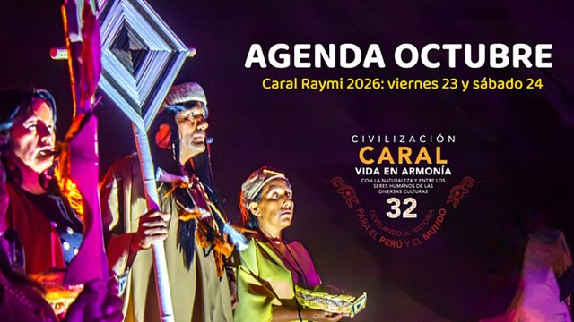 ¡Llegó octubre! Celebremos el mes de la Ciudad Sagrada de Caral