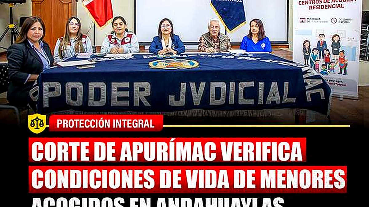 Corte de Apurímac verifica condiciones de vida de menores acogidos en Andahuaylas